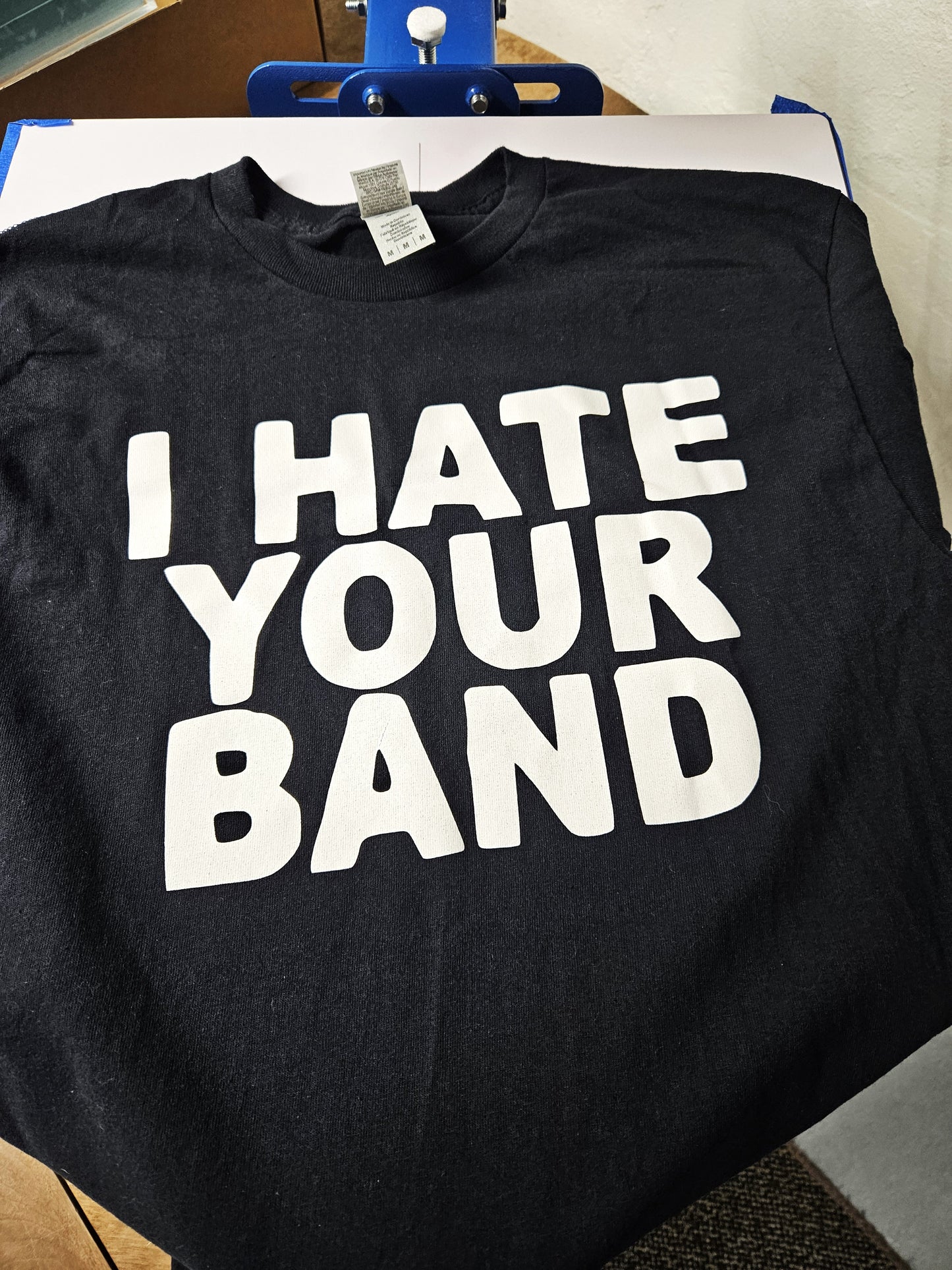 I Hate Your Band T-Shirt