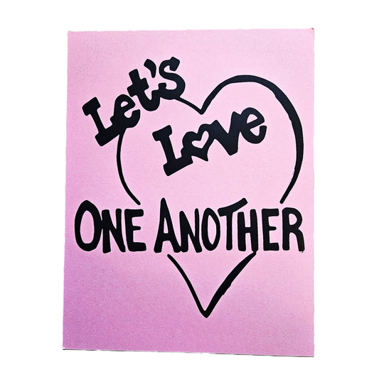 Love one Another Screen-printed Cardstock print.