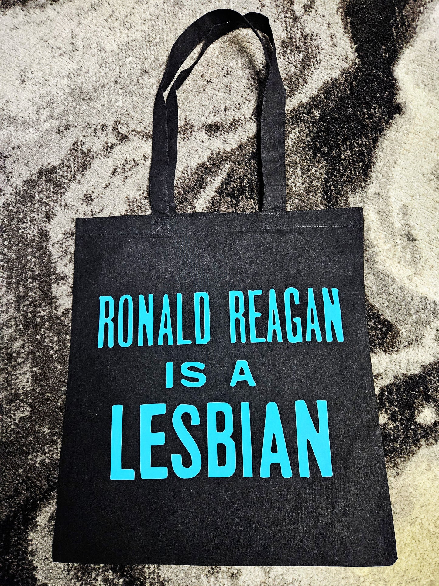 Ronald Reagan is a Lesbian. Screen-printed Tote Bag