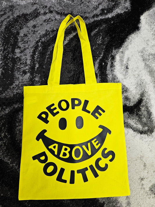 People Above Politics. Screen-printed Tote Bag