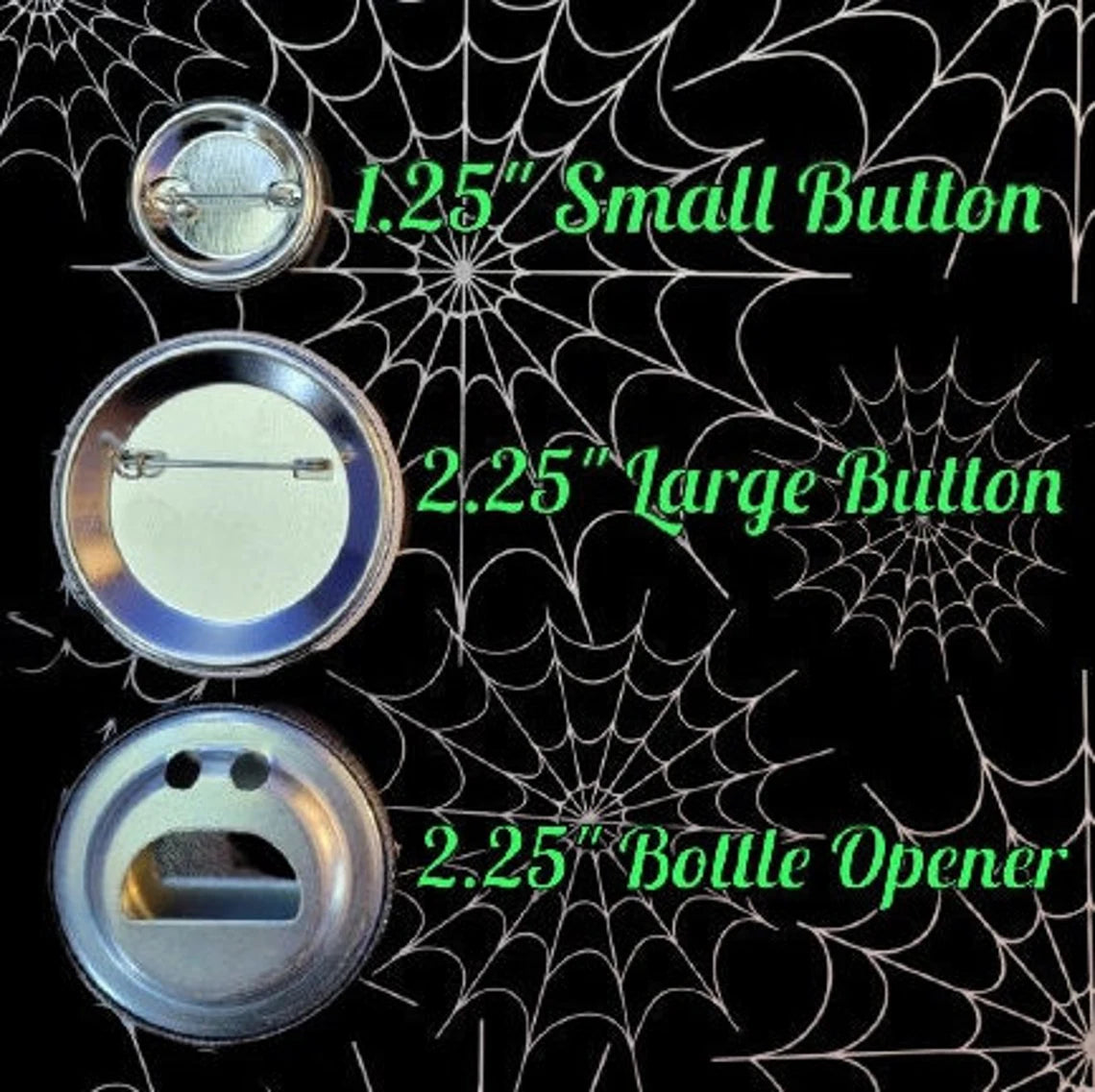 Batty Buttons 1970s pinback Horror Buttons & Bottle Openers.